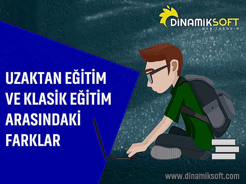 Uzaktan Eğitim Sistemi İle Klasik Eğitim Sistemi Arasındaki Farklar